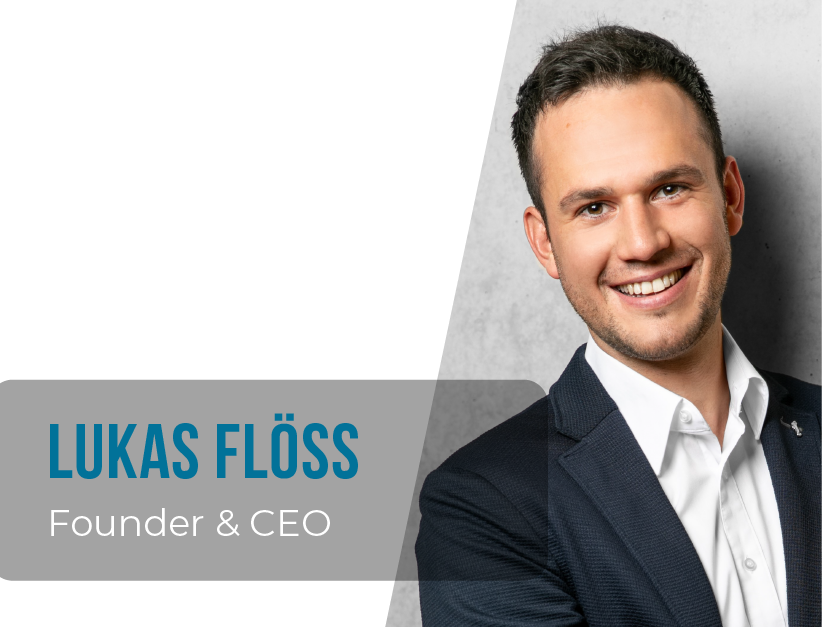 Lukas Flöss, Founder and CEO
