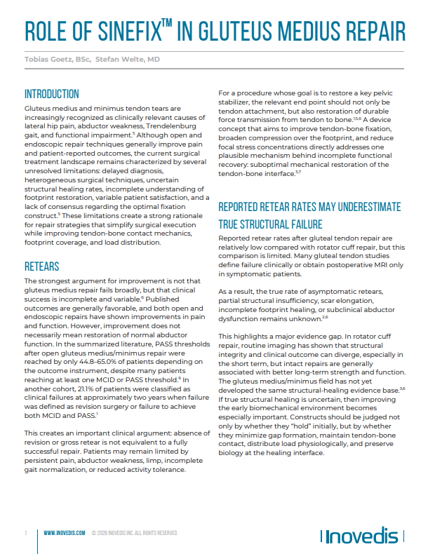 Role of Sinefix in Gluteus Medius Repair Role of Sinefix in Gluteus Medius Repair White Paper